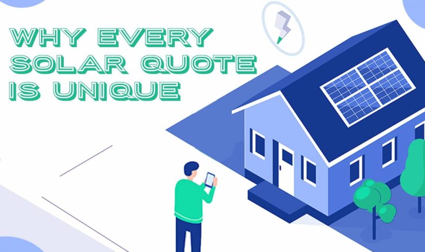 Why Every Solar Quote is Unique