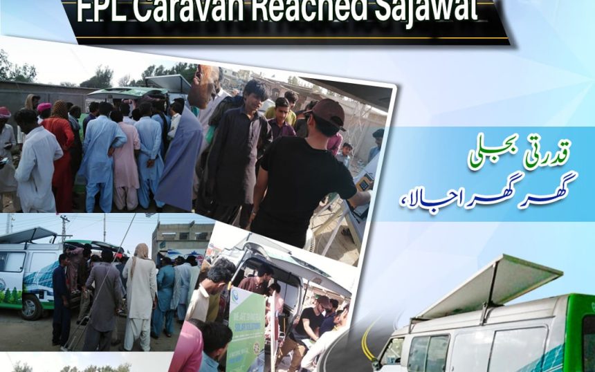 FPL Caravan Reached Sajawal